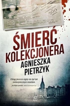 Śmierć kolekcjonera - Pietrzyk Agnieszka
