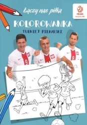 PZPN Piłka nożna Turniej piłkarski Kolorowanka - Opracowanie zbiorowe
