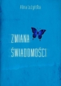 Zmiana świadomości - Alina Lużyńska