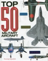 Top 50 Military Aircraft