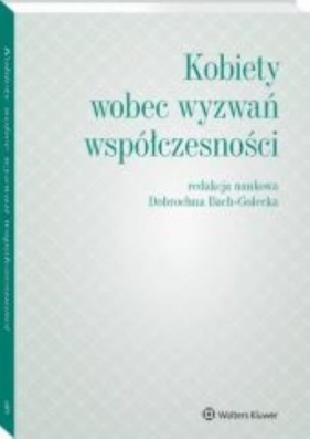 Kobiety wobec wyzwań współczesności - Opracowanie zbiorowe