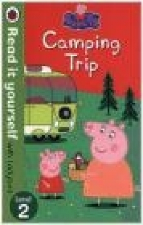 Peppa Pig: Camping Trip - Read it Yourself with Ladybird: Level 2