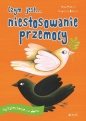 Czym jest... niestosowanie przemocy Na katechezie i w domu - Anna Peiretti