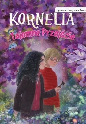 Kornelia. Tajemne Przejście T.2 - Agnieszka Rusin