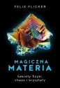 Magiczna materia - Flicker Felix