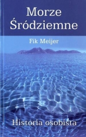 Morze Śródziemne Historia osobista