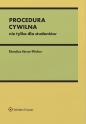 Procedura cywilna. Nie tylko dla studentów - Monika Strus-Wołos