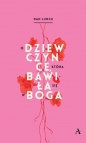O dziewczynce która bawiła się w Boga - Dan Lungu