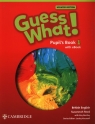 Guess What! British English Level 1. Pupil's Book + Podręcznik w wersji cyfrowej