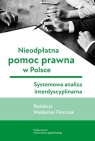  Nieodpłatna pomoc prawna w PolsceSystemowa analiza interdyscyplinarna