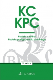 KC. KPC. Kodeks cywilny. Kodeks postępowania cywilnego. Edycja Sędziowska - Opracowanie zbiorowe