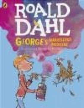 George's Marvellous Medicine Roald Dahl