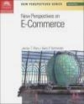 New Perspectives on E-Commerce James T. Perry, Gary P. Schneider,  Perry