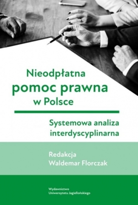 Nieodpłatna pomoc prawna w Polsce - Florczak Waldemar