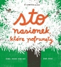 Sto nasionek, które pofrunęły - Yara Kono, Isabel Minhós Martins