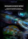 Monarchowie mórz Niezwykłą opowieść o pięciuset milionach lat Staaf Danna