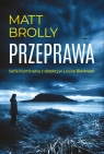 Przeprawa Brolly Matt