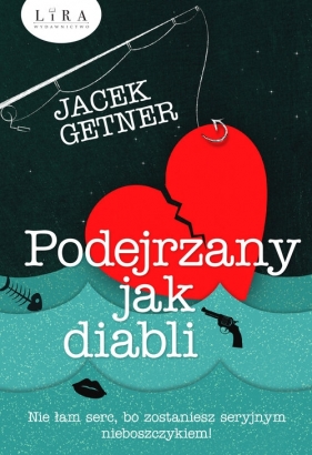 Podejrzany jak diabli - Jacek Getner