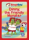 Dinny, the Friendly Monster Anna Wieczorek
