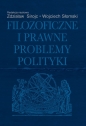 Filozoficzne i prawne problemy polityki - Zdzisław Sirojć, Wojciech Słomski