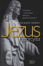Jezus Egzorcysta - Grzegorz Górny
