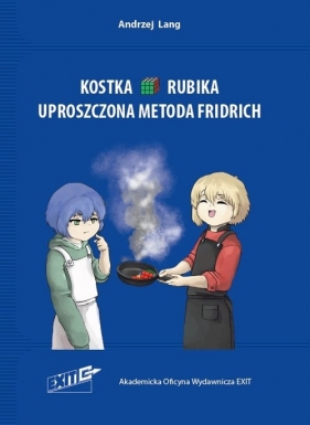 Kostka Rubika Uproszczona metoda Fridrich - Andrzej Lang