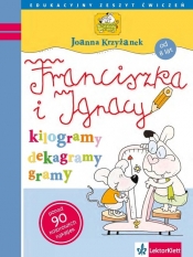 Franciszka i Ignacy - kilogramy, gramy, dekagramy