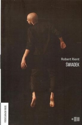 Świadek - Robert Rient