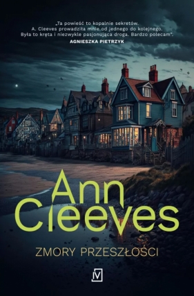 Zmory przeszłości - Ann Cleeves