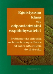 Egoistyczna klasa czy odpowiedzialni obywatele?