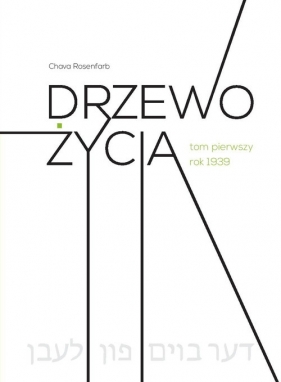 Drzewo życia - Chava Rosenfarb