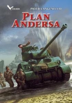 Czerwona ofensywa Tom 3 Plan Andersa - Piotr Langenfeld
