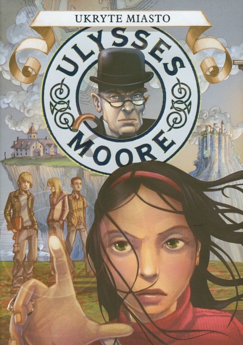 Ulysses Moore Tom 7 Ukryte miasto