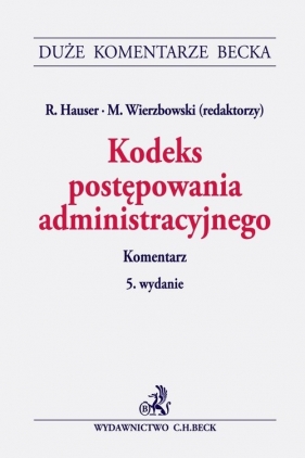 Kodeks postępowania administracyjnego. Komentarz