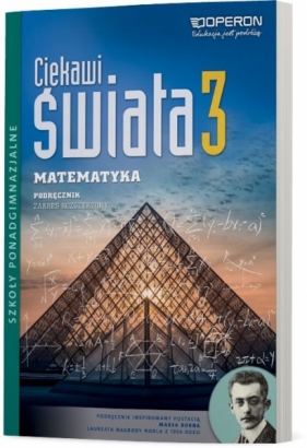 Matematyka 3. Podręcznik. Zakres rozszerzony. Ciekawi świata - Henryk Pawłowski