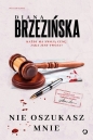 Nie oszukasz mnie. Tom 5 - Diana Brzezińska