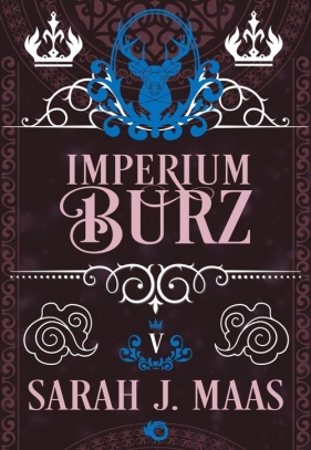 Szklany tron. Imperium burz. Tom 5 - Sarah J. Maas