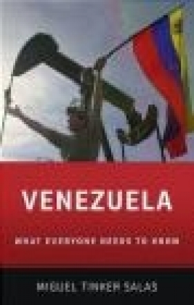 Venezuela - Miguel Tinker Salas