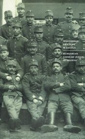 Węgierskie Lwy Judy w Galicji - Opracowanie zbiorowe