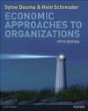 Economic Approaches to Organisations