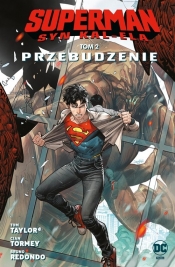 Superman. Syn Kal-Ela. Przebudzenie. Tom 2 - Tom Taylor, Bruno Redondo, Steve Pugh, Cian Tormey