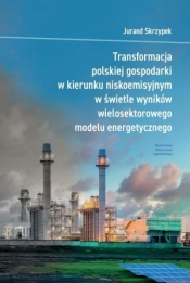 Transformacja polskiej gospodarki w kierunku... - Jurand Skrzypek