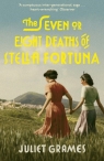 The Seven or Eight Deaths of Stella Fortuna Juliet Grames