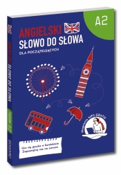 Angielski. Słowo do słowa. A2. Dla początkujących