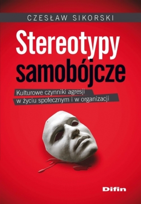 Stereotypy samobójcze - Sikorski Czesław