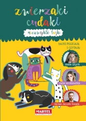 Niezwykłe bajki - Zwierzaki cudaki - Opracowanie zbiorowe