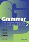 Grammar in Practice 6 Upper-intermediate Gower Roger