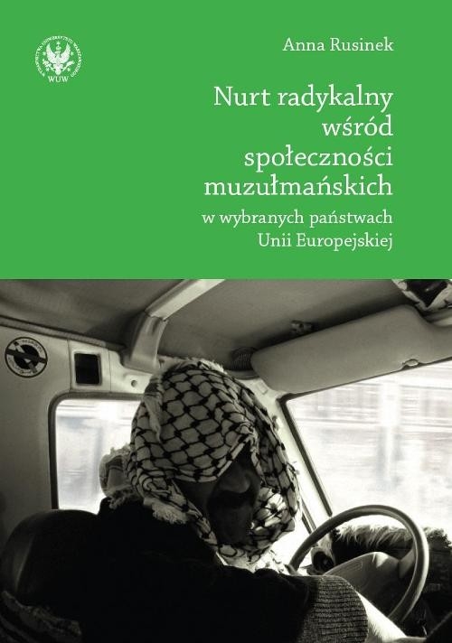 Nurt radykalny wśród społeczności muzułmańskich w wybranych państwach Unii Europejskiej