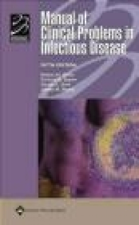 Manual of Clinical Problems in Infectious Disease Nelson Gantz