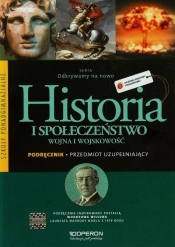 Odkrywamy na nowo Historia i społeczeństwo Przedmiot uzupełniający Podręcznik - Bohdan Halczak, Małgorzata Szymczak